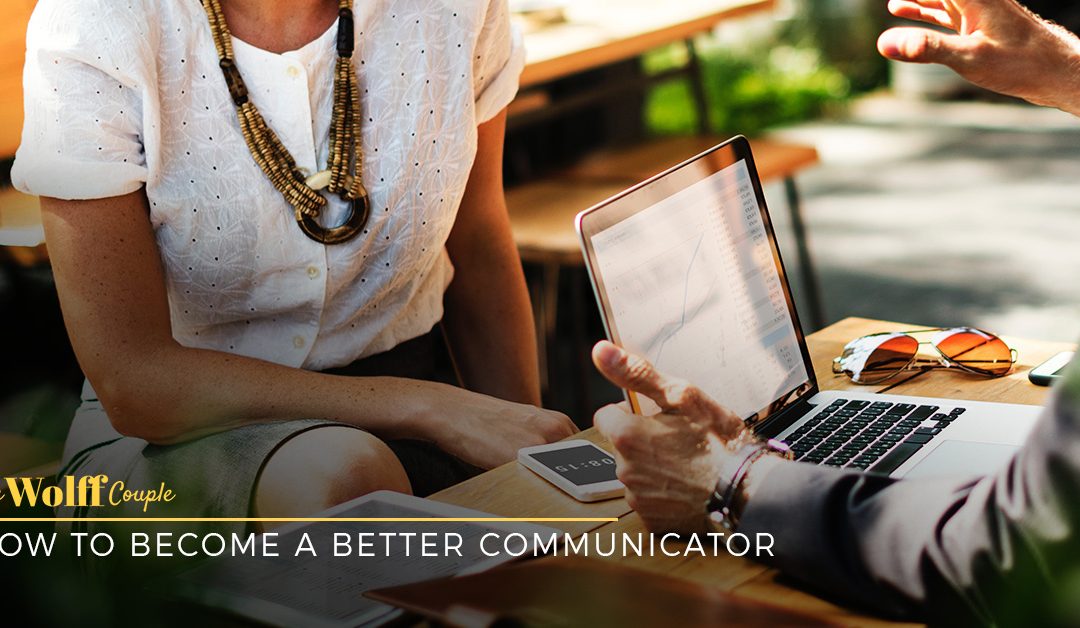 How to Become a Better Communicator