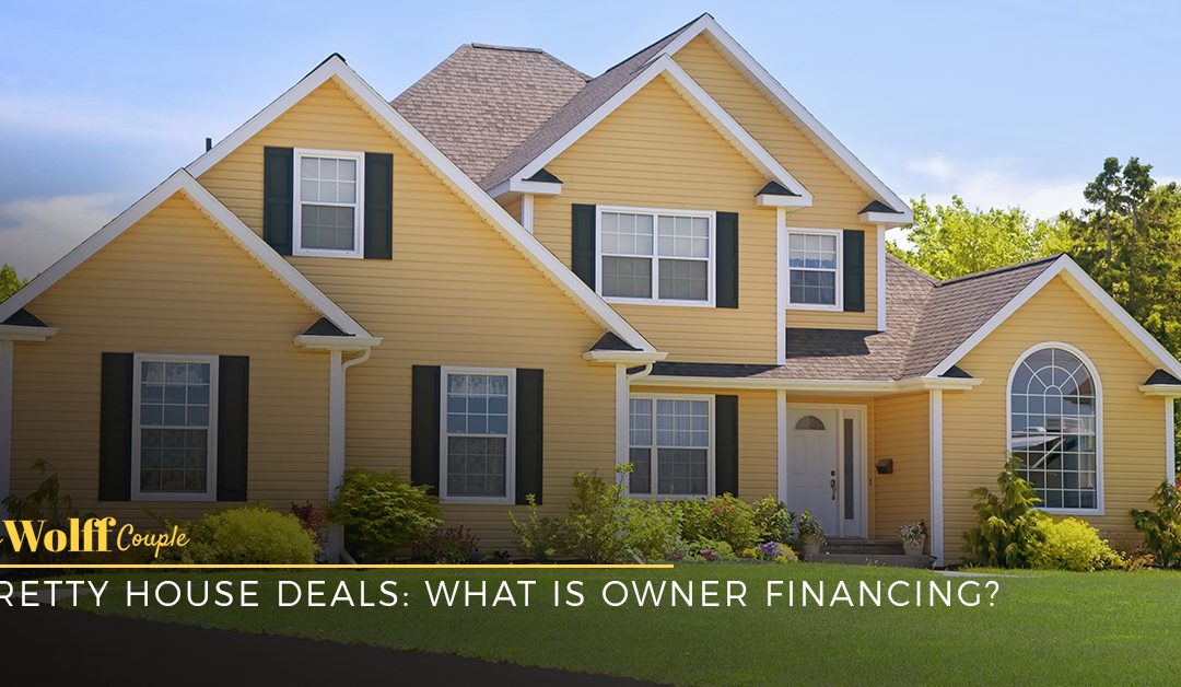 Pretty House Deals: What is Owner Financing?