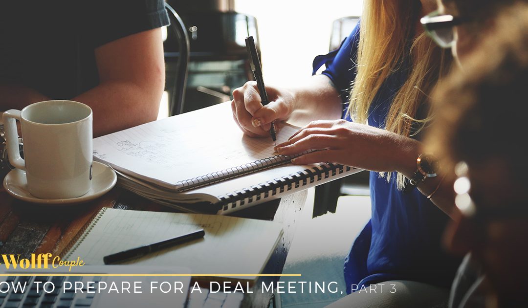 How to Prepare for a Deal Meeting, Part 3
